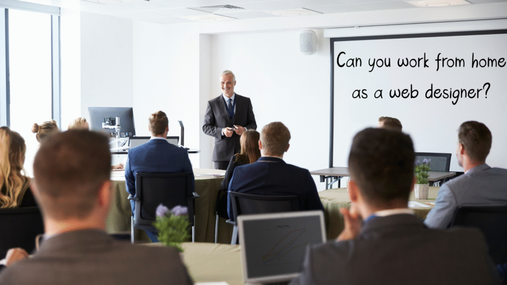 Can you work from home as a web designer