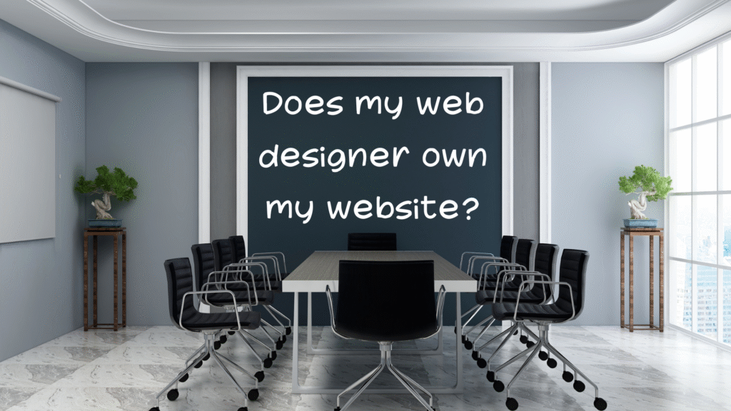Does my web designer own my website