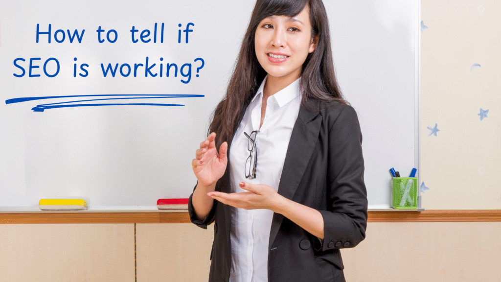 How to tell if SEO is working?