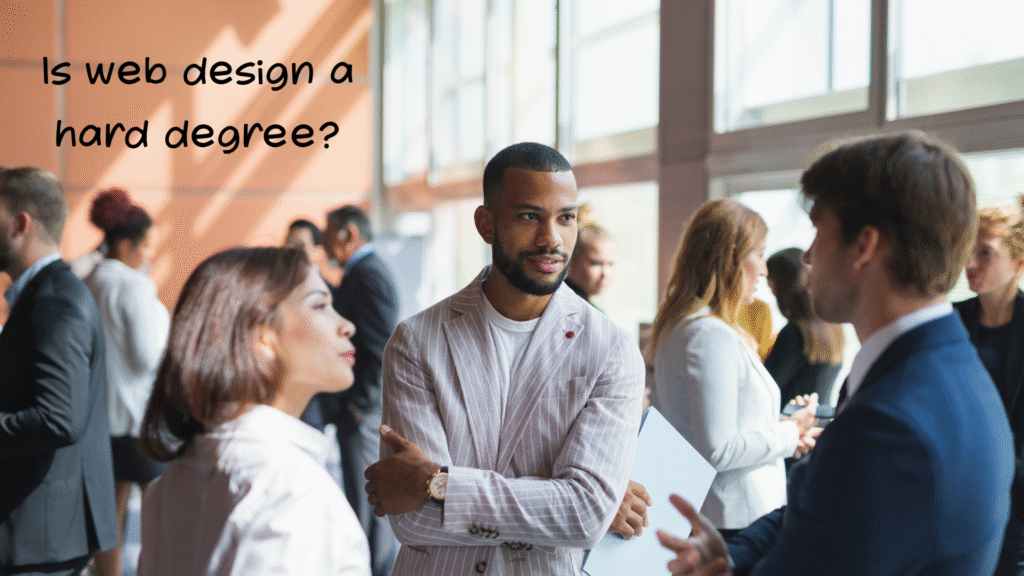 Is web design a hard degree