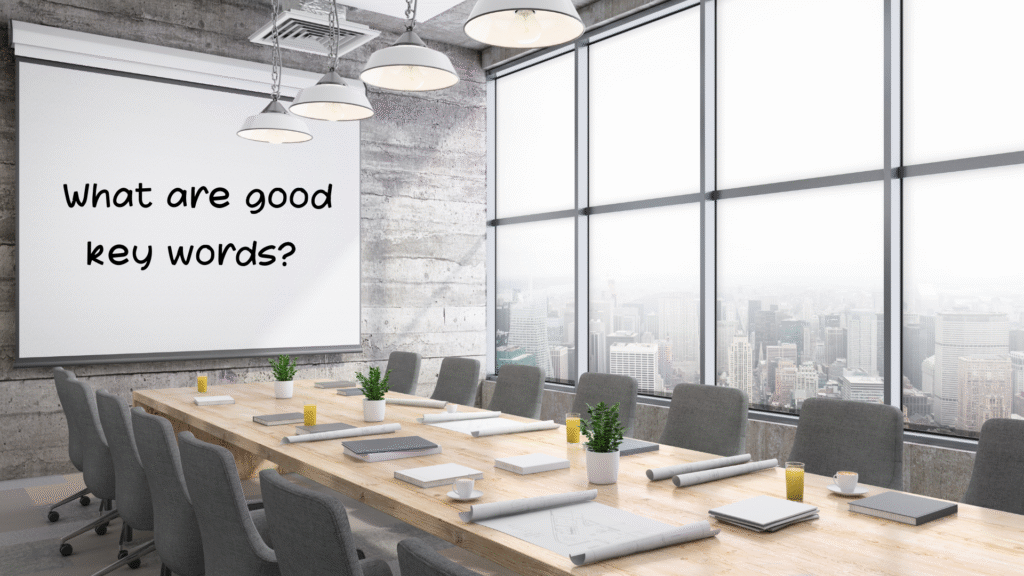 What are good key words?