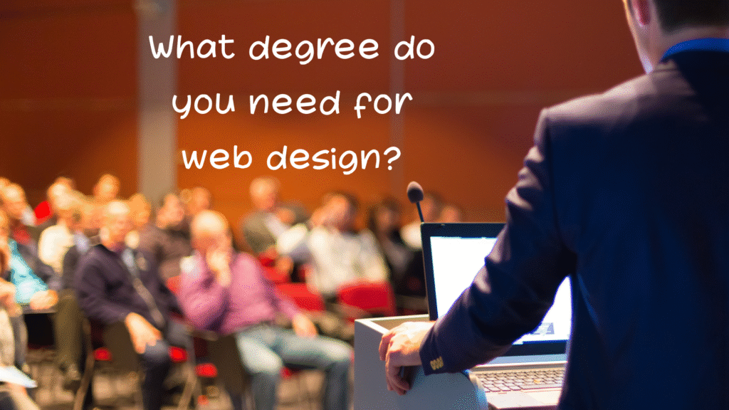 What degree do you need for web design