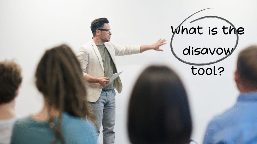 What is the disavow tool?