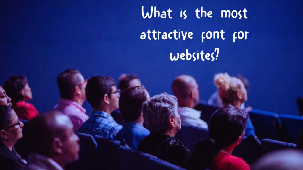 What is the most attractive font for websites