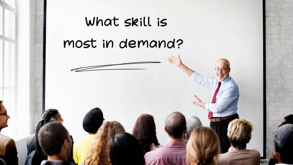 What skill is most in demand?